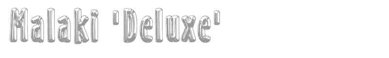 Malaki 'Deluxe'