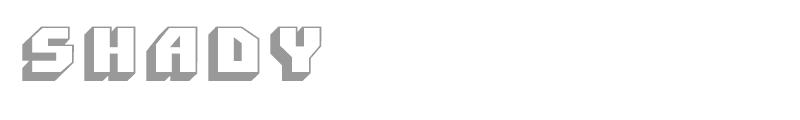 Shady