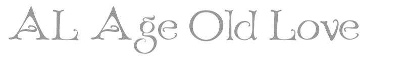AL Age Old Love