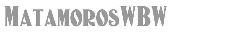 MatamorosWBW