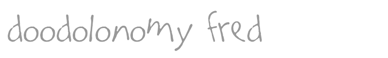 Doodolonomy Fred