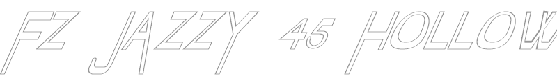 FZ JAZZY 45 HOLLOW ITALIC