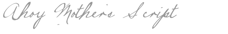 Ahoy Mother's Script
