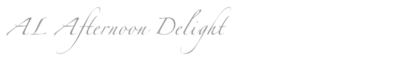 AL Afternoon Delight