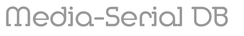 Media-Serial DB