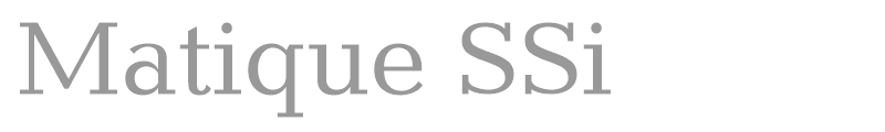 Matique SSi