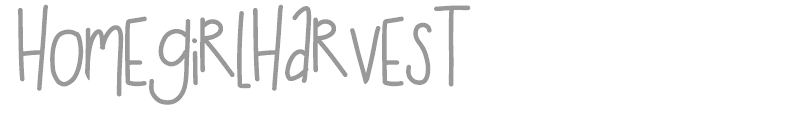 HomegirlHarvest