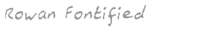 Rowan Fontified