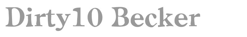Dirty10 Becker