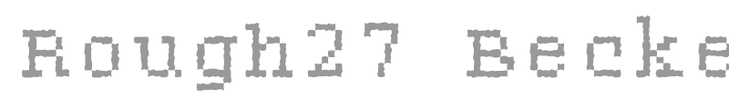 Rough27 Becker