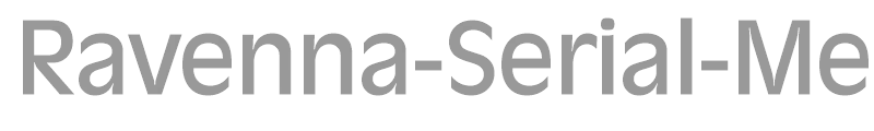Ravenna-Serial-Medium