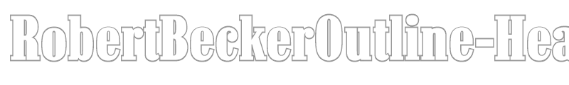 RobertBeckerOutline-Heavy