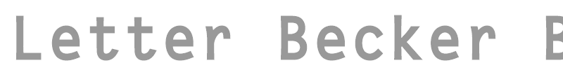 Letter Becker Bold
