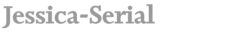 Jessica-Serial