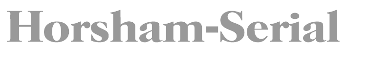 Horsham-Serial