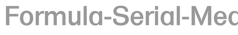 Formula-Serial-Medium