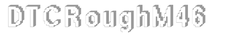 DTCRoughM46