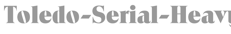 Toledo-Serial-Heavy