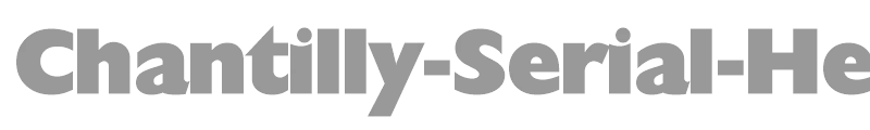 Chantilly-Serial-Heavy