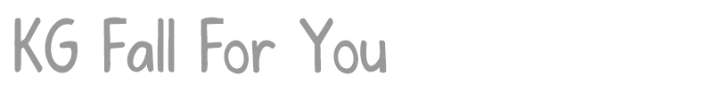 KG Fall For You