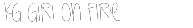 KG Girl On Fire