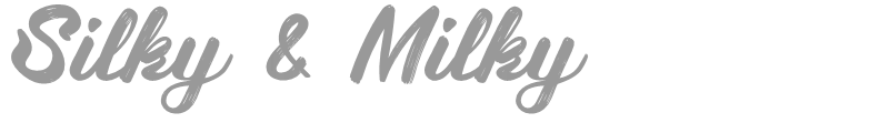 Silky&Milky