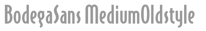 BodegaSansMediumOldstyle