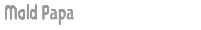Mold Papa
