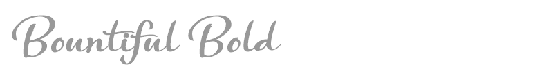 Bountiful Bold