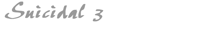 Suicidal 3