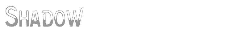 Shadow