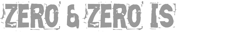 Zero And Zero Is