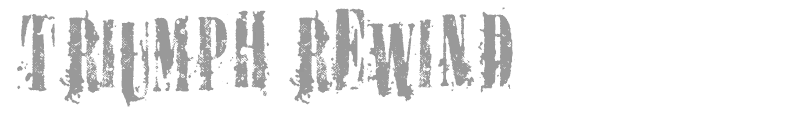 Triumph Rewind