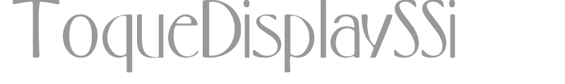ToqueDisplaySSi