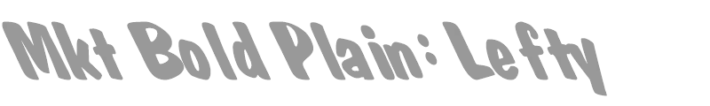 Mkt Bold Plain: Lefty