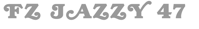 FZ JAZZY 47