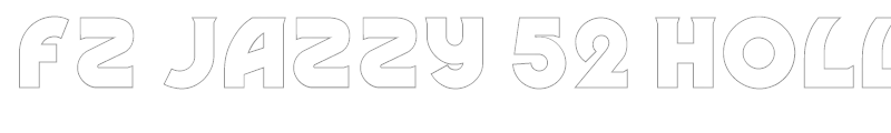 FZ JAZZY 52 HOLLOW