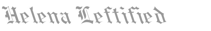 Helena Leftified