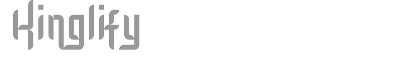Kinglify