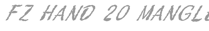 FZ HAND 20 MANGLED ITALIC