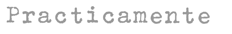 Practicamente