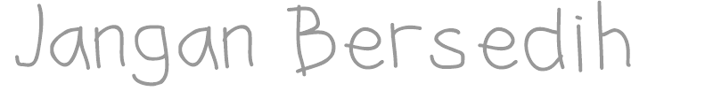 Jangan Bersedih