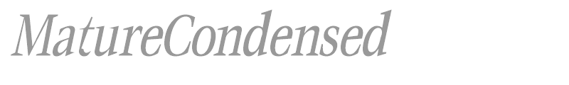 MatureCondensed