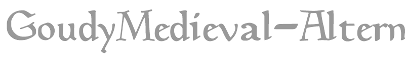 GoudyMedieval-Alternate