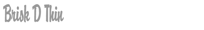 Brisk D Thin