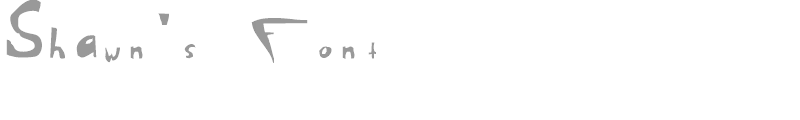 Shawn's Font