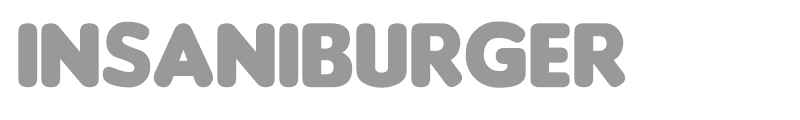 Insaniburger