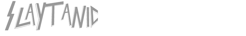 Slaytanic