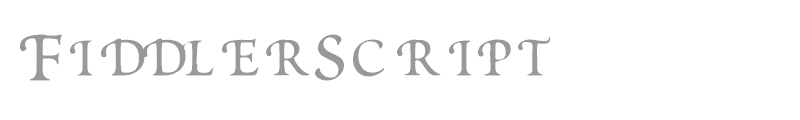 FiddlerScript