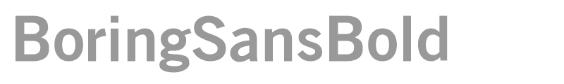 Boring Sans Bold